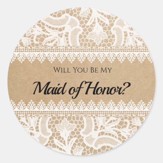 Maid of Honor Voorstel Rustieke Kant Custom Ronde Sticker (Voorkant)