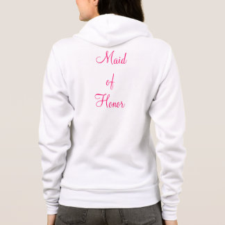 Maid of Honor Zip-Up Hoodie