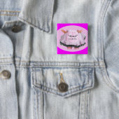 Maid to Serve Vierkante Button 5,1 Cm (In situ)