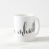 maidin mhaith Good Morning Irish Gaelic Mok (Voorkant rechts)