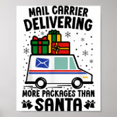 Mail Carrier Delivering More Packages Than Santa C Poster (Voorkant)