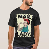 Mail Carrier Postal Worker Postman Mail Lady Stamp T-shirt (Voorkant)