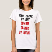 Mail Clerk Zombie Slayer T-shirt (Voorkant)
