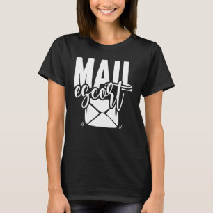 Mail Escort Postal Worker US Post Mail Car T-shirt
