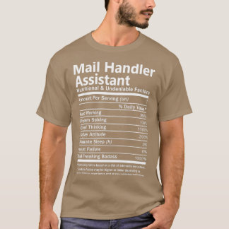 Mail Handler Assistant Nutritional and Undenable T-shirt