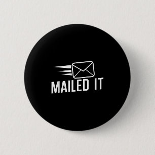 Mailed It Postman Gift voor postbode werknemers Ronde Button 5,7 Cm