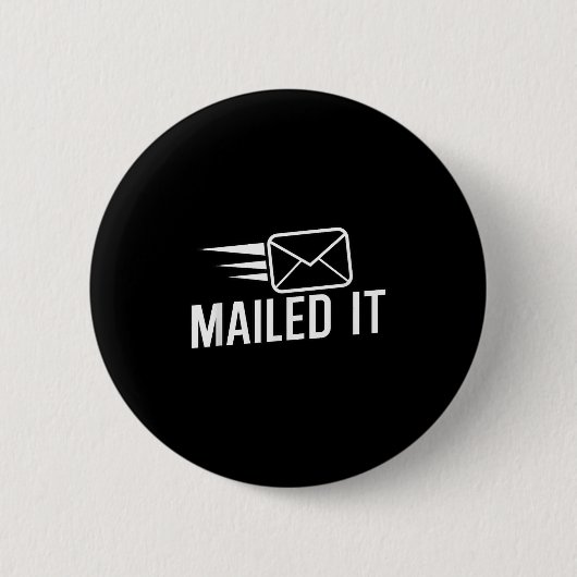 Mailed It Postman Gift voor postbode werknemers Ronde Button 5,7 Cm (Voorkant)