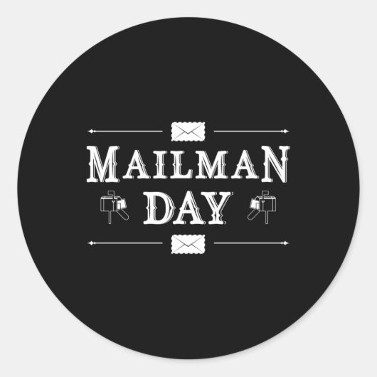 Mailman Day Job Postman Post Mail Leveringscadeau Ronde Sticker (Voorkant)