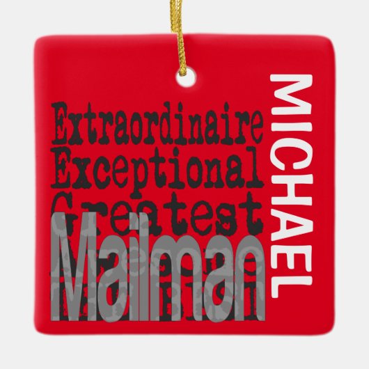 Mailman Extraordinaire CUSTOM Ceramic Ornamed Keramisch Ornament (Voorkant)