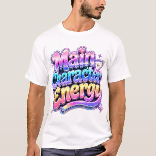 Main Character Energie Y2K Retro Bubble Text T-Shi T-shirt