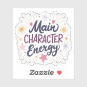 Main Character Energy | Empowering Aesthetic Glow  Sticker (Vel)