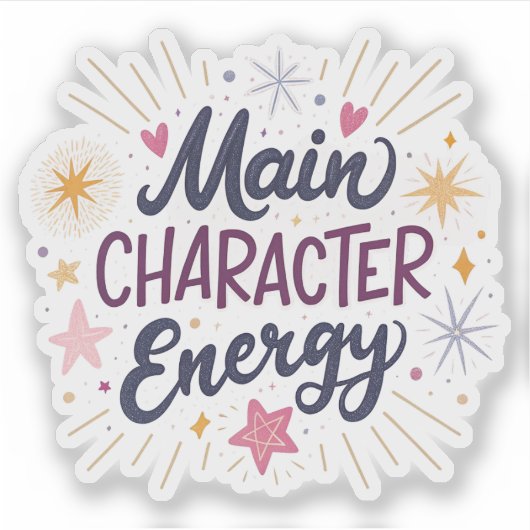 Main Character Energy | Empowering Aesthetic Glow  Sticker (Voorkant)