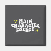 Main-character Energy Quote  Magneet (Voorkant)