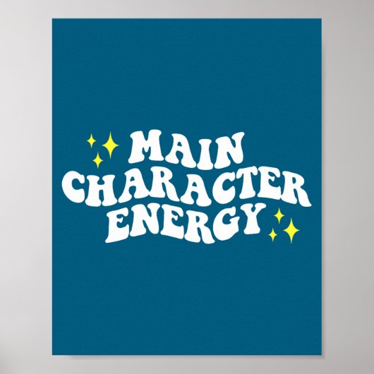 Main-character Energy Quote  Poster (Voorkant)