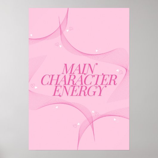 Main Character Energy Roze Citaat Poster (Voorkant)