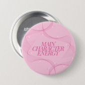 Main Character Energy Roze Citaat Ronde Button 7,6 Cm (Voorkant /achterkant)