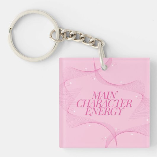 Main Character Energy Roze Citaat Sleutelhanger (Voorkant)