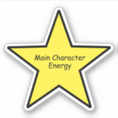 Main Character Energy Star Sticker – Funny Sticker (Voorkant)