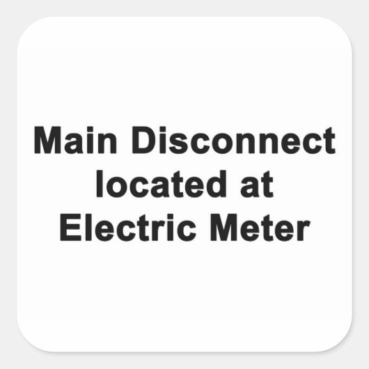 Main Disconnect at Electric Meter, Six Stickers  (Voorkant)