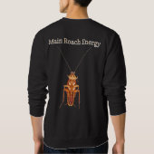 Main Roach Energy Sweatshirt | The Unhinged Closet (Achterkant)