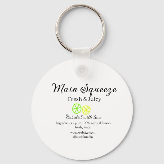Main squeeze lemon juice homemade business name  sleutelhanger (Voorkant)