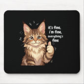 Maine Coon Cat Meme It's Fine I'm Fine Everything' Muismat (Voorkant)