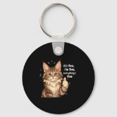 Maine Coon Cat Meme It's Fine I'm Fine Everything' Sleutelhanger (Voorkant)