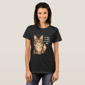 Maine Coon Cat Meme It's Fine I'm Fine Everything' T-shirt (Voorkant volledig)