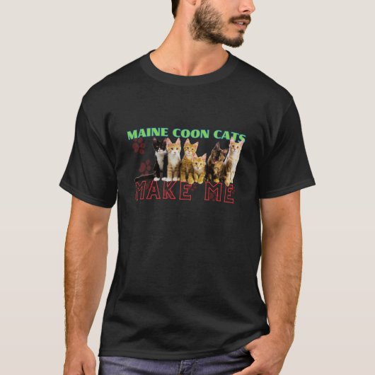 Maine Coon Cats Make Me v10 T-shirt (Voorkant)