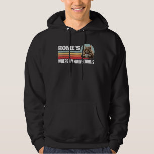 Maine Coon HOME WAAR MIJN MAINE COON IS Maine Coo Hoodie
