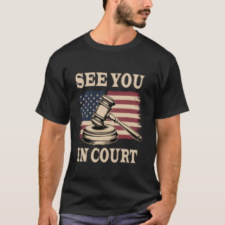 Maine Gouverneur Zie Je In De Rechtszaal T-shirt U