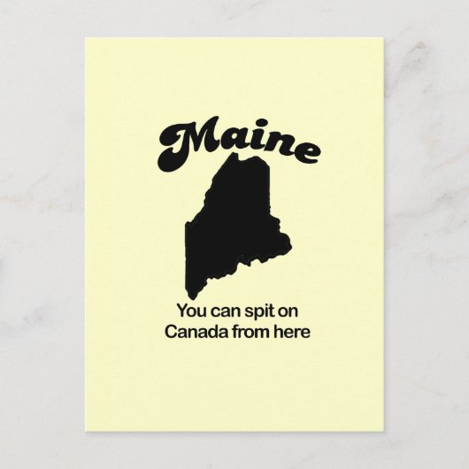 Maine Motto - Je kunt vanaf hier op Canada ronddra Briefkaart (Voorkant)