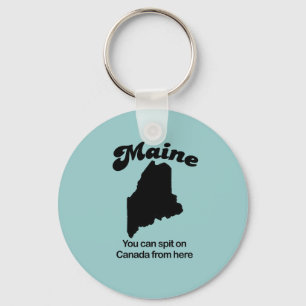 Maine Motto - Je kunt vanaf hier op Canada ronddra Sleutelhanger