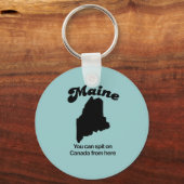 Maine Motto - Je kunt vanaf hier op Canada ronddra Sleutelhanger (Voorkant)