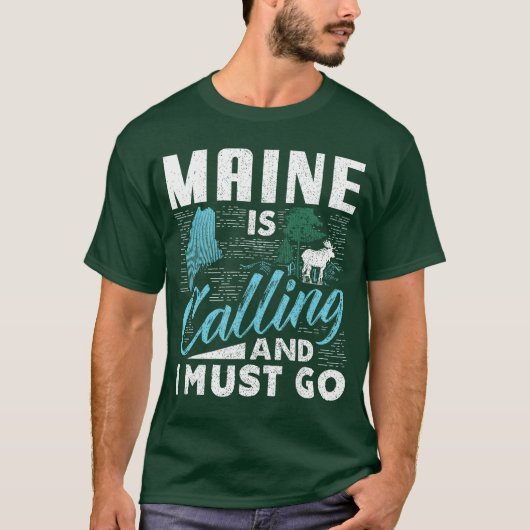 Maine roept en ik moet gaan Grappig vakantiegesche T-shirt (Voorkant)