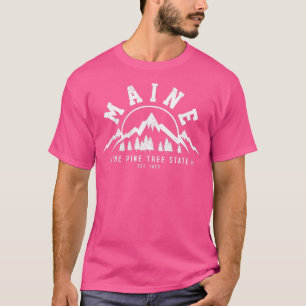 Maine the Pine Tree State Est 1820  Mounta T-shirt