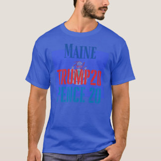 Maine voor Donald 2020 Verkiezingen T-shirt
