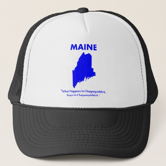 Maine - Wat er gebeurt in Chappaquiddick... Trucker Pet (Voorkant)