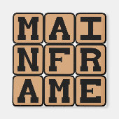 Mainframe, Grote Computer Magneet (Voorkant)