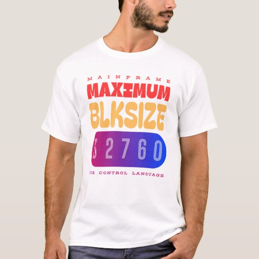 Mainframe Job Control Language (JCL) Maximum Blok T-shirt (Voorkant)