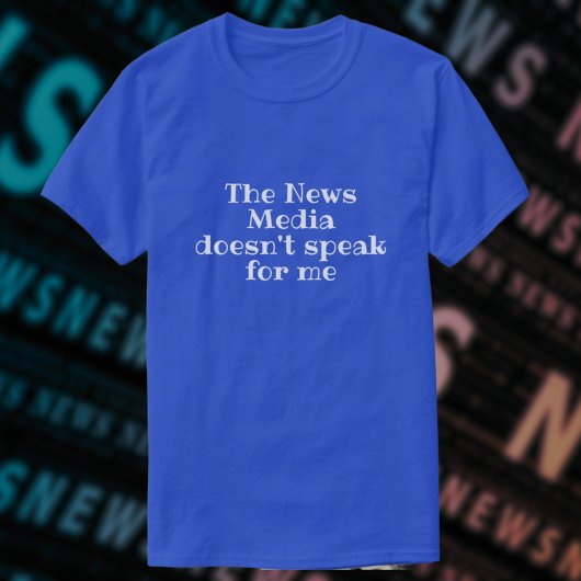 Mainstream News Media Bias T-Shirt