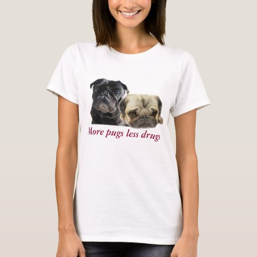 Mais pugs menos drogas - 2 pugs t-shirt (Voorkant)