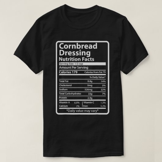 maïsbrood dressing grappig voedsel voeding feiten t-shirt (Design voorkant)