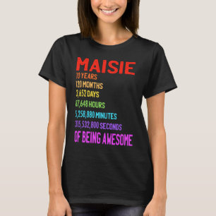 Maisie 10e verjaardag 10 jaar 120 maanden 3652 dag t-shirt
