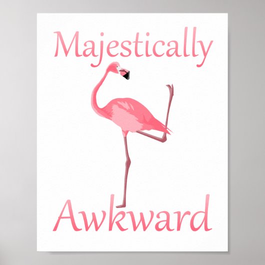 Majestic Awkward Pink Flamingo Poster (Voorkant)