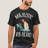 Majestic Mer-Beard Funny Merman Manly Merman T-shirt (Voorkant)