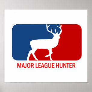 Major League Hunter Poster