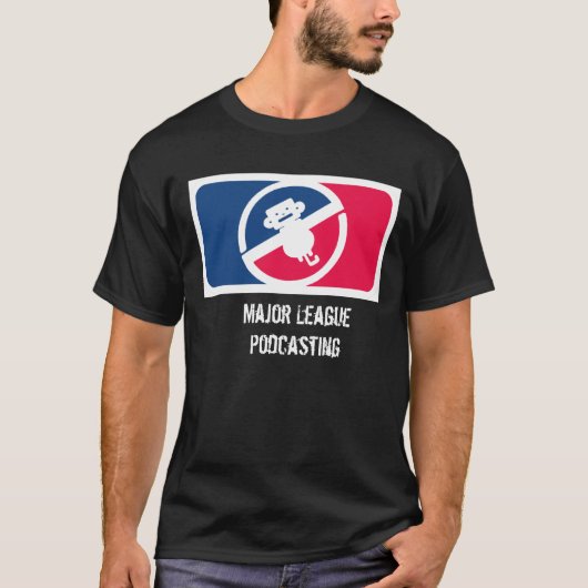 Major League Podcasting T-shirt (Voorkant)