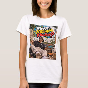 Maka Kitem Khabar? — Susegad Ziel Altijd T-shirt