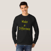 Make A Difference Motivational Inspirational Succe T-shirt (Voorkant volledig)